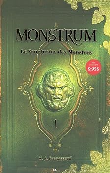 Paperback Monstrum - T1 : Le Sanctuaire des Monstres [French] Book
