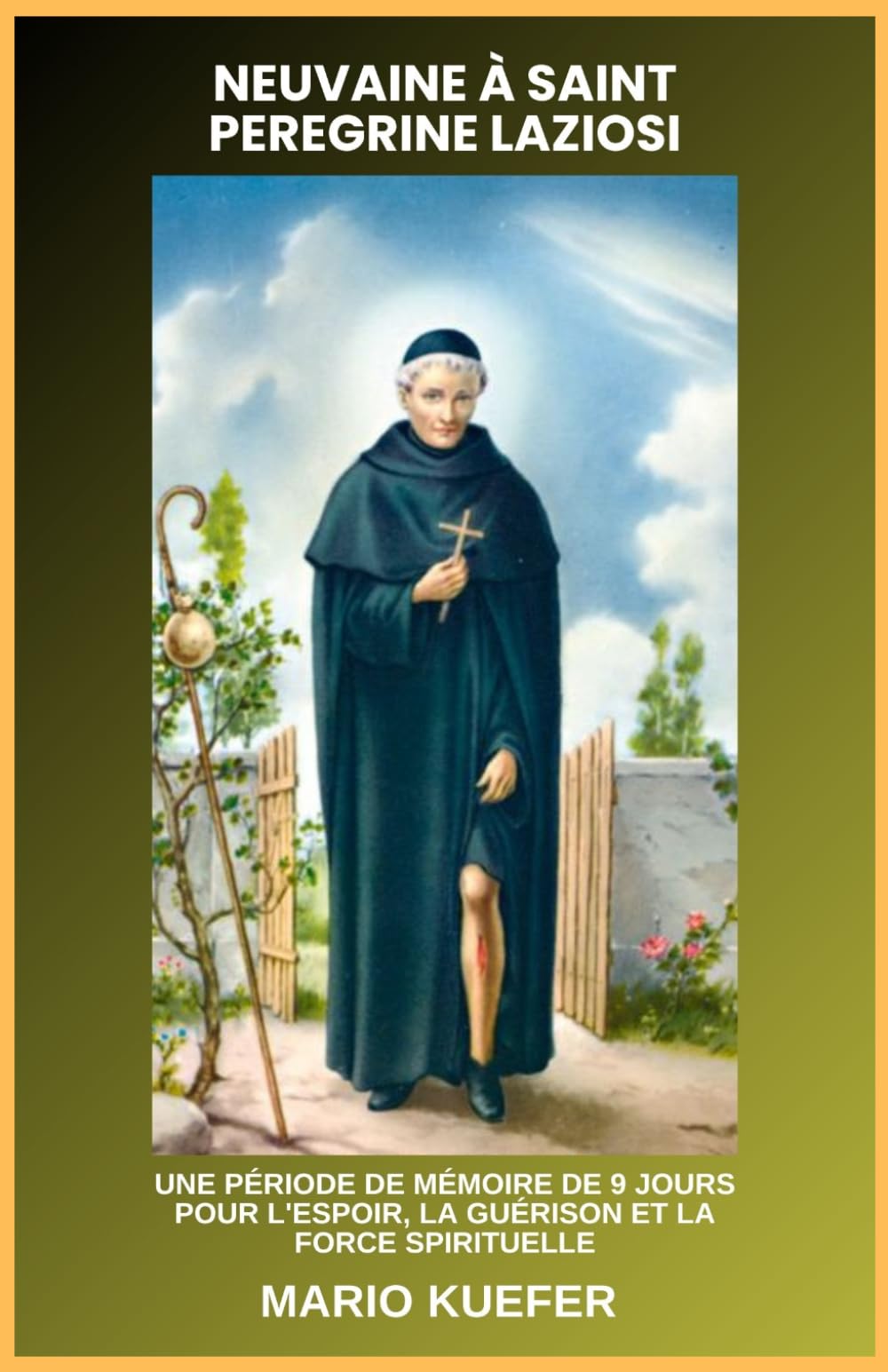 NEUVAINE À SAINT PEREGRINE LAZIOSI: UNE PÉRIODE DE MÉMOIRE DE 9 JOURS POUR L'ESPOIR, LA GUÉRISON ET LA FORCE SPIRITUELLE