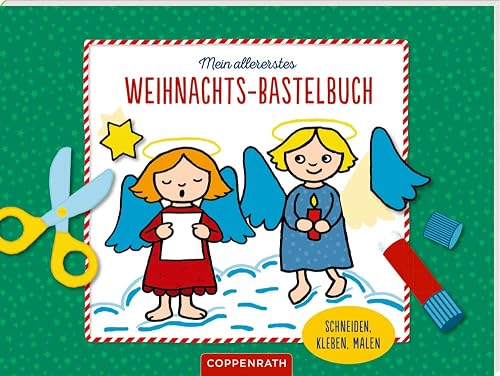 Mein allererstes Weihnachts-Bastelbuch: Schneiden, kleben, malen