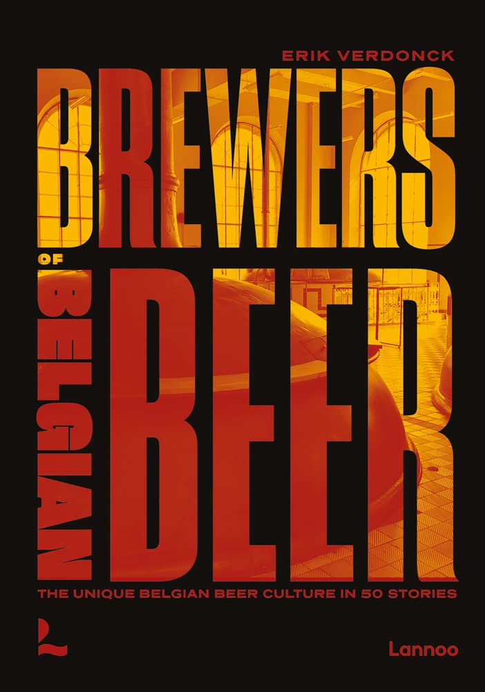 Brewers of Belgian Beer by Erik Verdonck (Hardback Book)