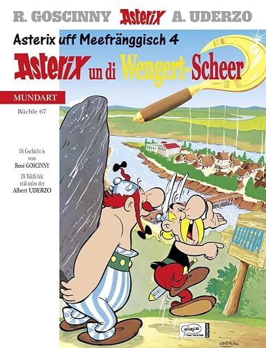 Asterix Mundart Meefränggisch IV: Asterix un di Wengert-Scheer
