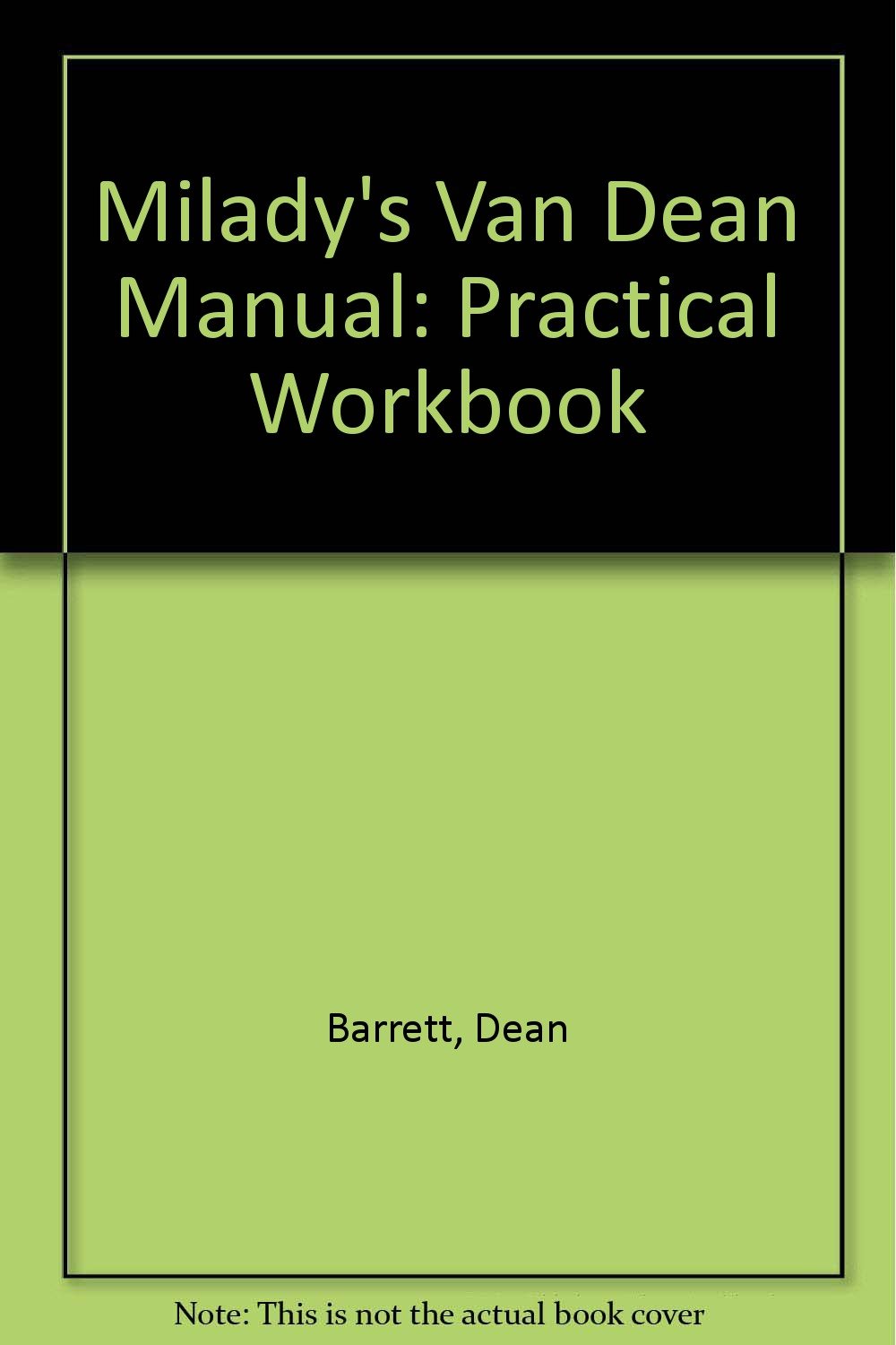 Milady's Van Dean Practical: Workbook