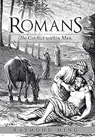 Romans: The Conflict Within Man 1490860150 Book Cover
