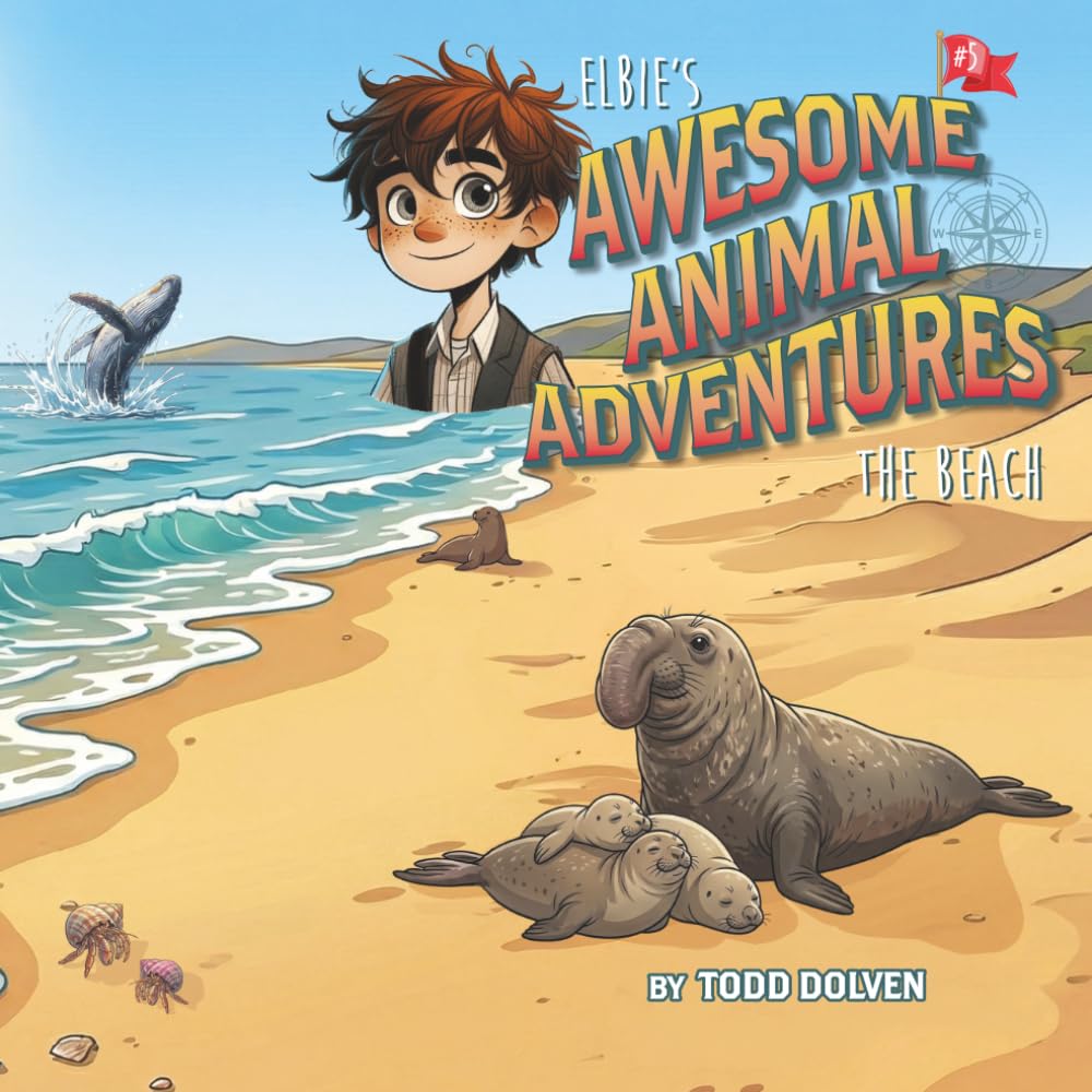 Elbie's Awesome Animal Adventures: The Beach (Elbie's Early Adventures)