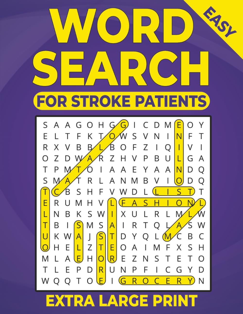 Word Search for Stroke Patients: Easy Extra-Large Print Puzzles Designed for Stroke Recovery, Brain Stimulation, and Relaxation