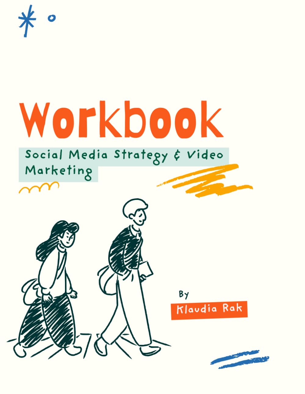 Workbook Social Media Strategy & Video Marketing