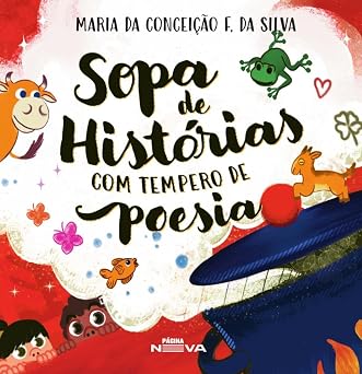 Sopa de histórias com tempero de poesia