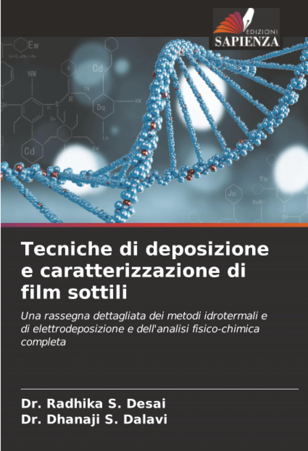 Tecniche di deposizione e caratterizzazione di film sottili: Una rassegna dettagliata dei metodi idrotermali e di elettrodeposizione e dell'analisi fisico-chimica completa