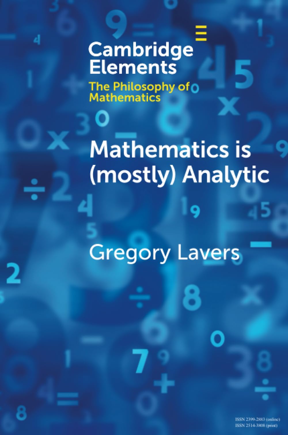 Mathematics is (mostly) Analytic (Elements in the Philosophy of Mathematics)