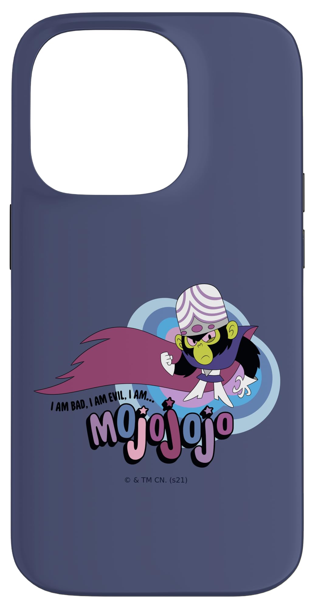 Powerpuff Girls I Am Bad, I Am Evil, I Am Mojo Jojo Case for iPhone 14 Pro
