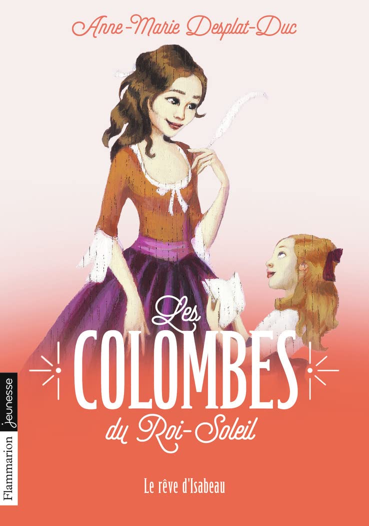 Les Colombes du Roi Soleil 5/Le reve d'Isabeau