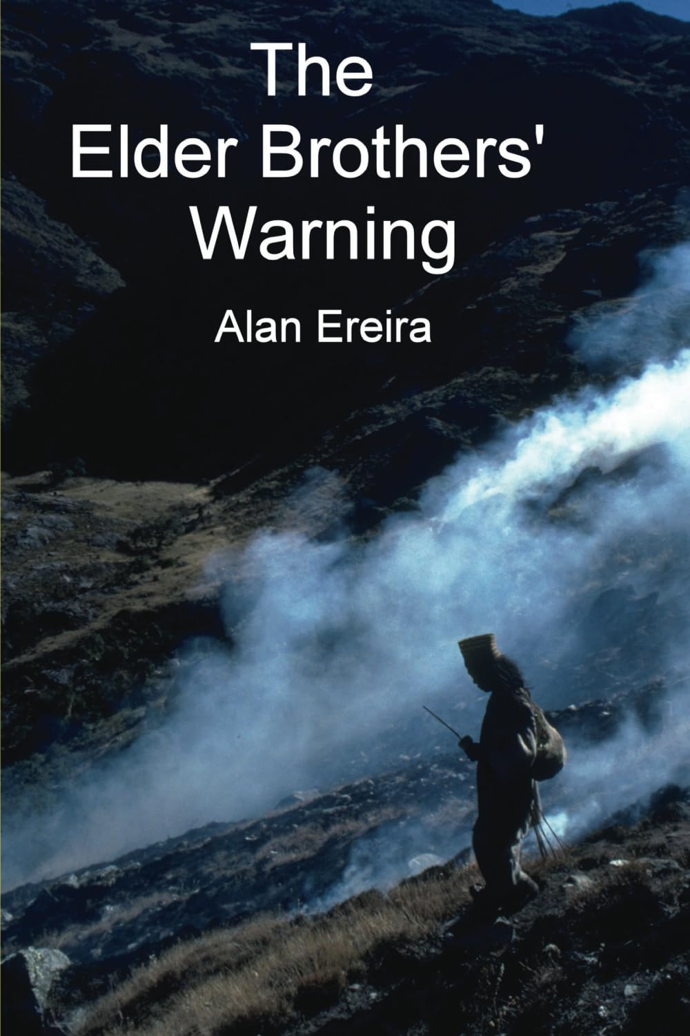 The Elder Brothers' Warning