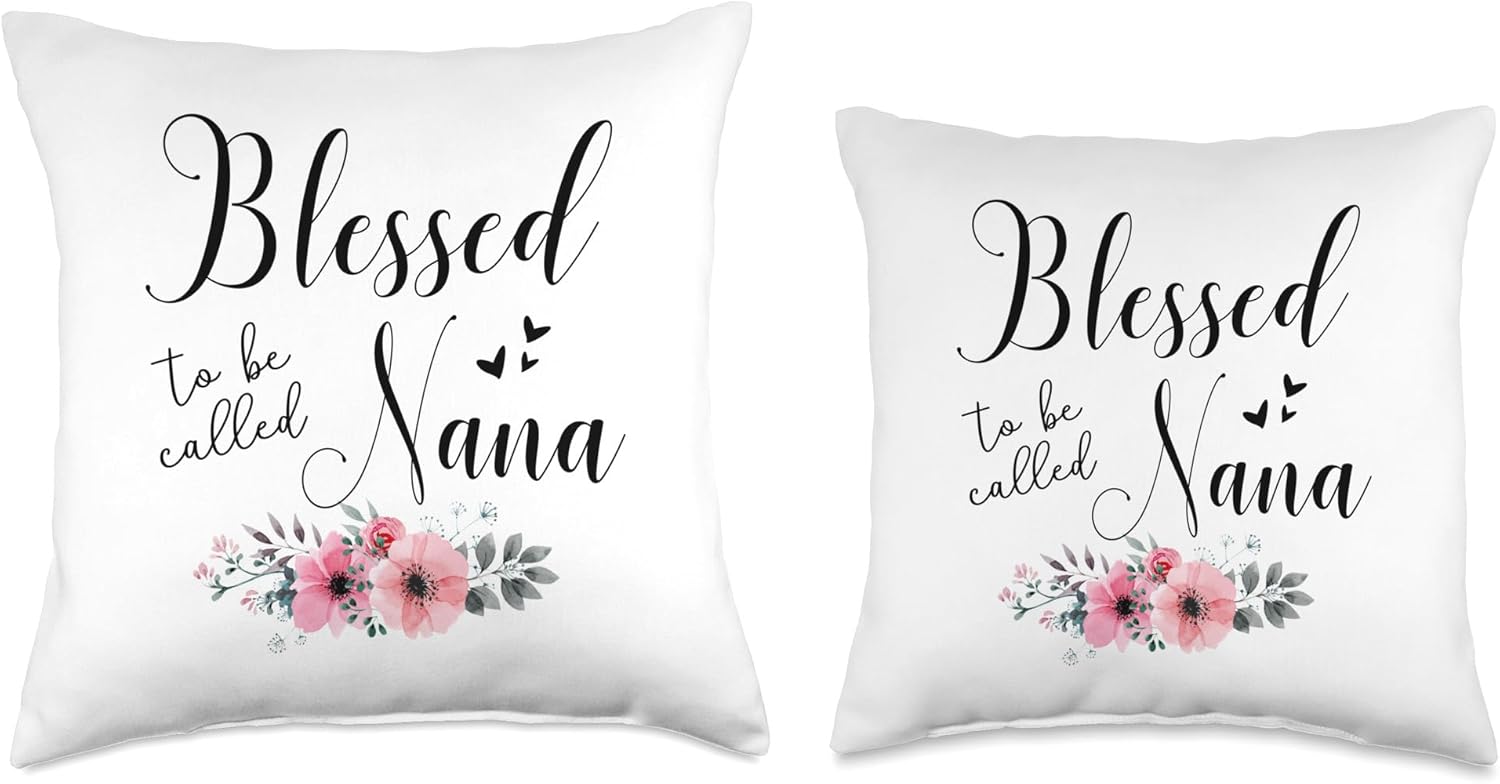Blessed To Be Called Nana Mother's Day Gift Grandma Women Throw Pillow