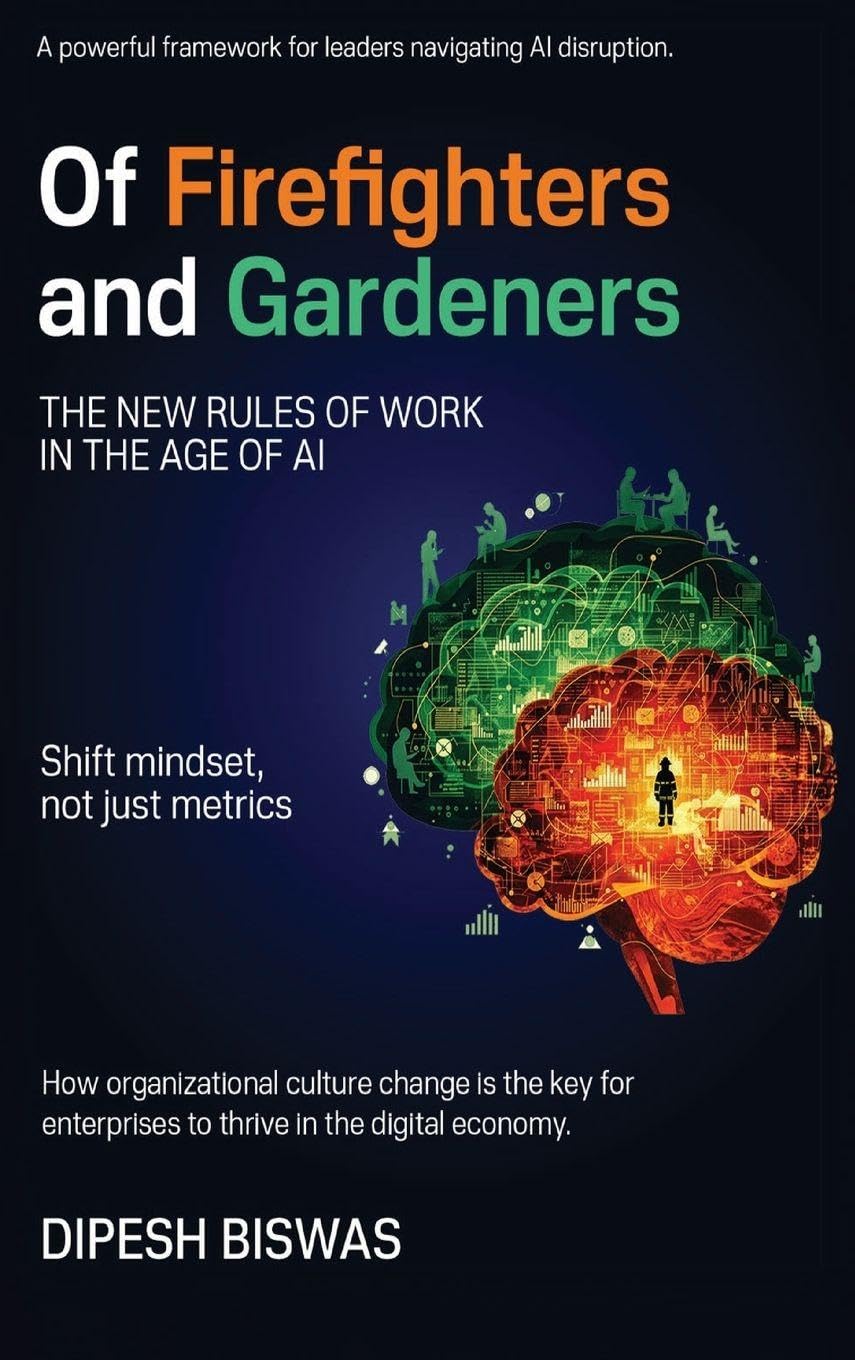 Of Firefighters and Gardeners: The new rules of work in the age of AI