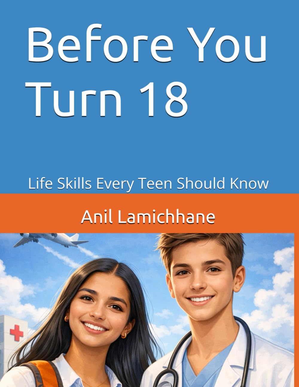 Before You Turn 18: Life Skills Every Teen Should Know