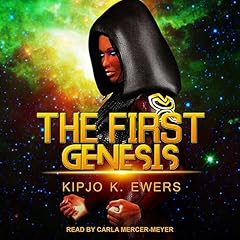 The First Genesis Audiobook By Kipjo K. Ewers cover art