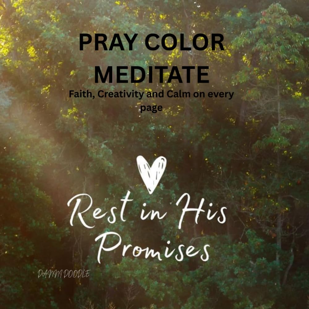 Pray Color Meditate: Faith creativity and calm on every page