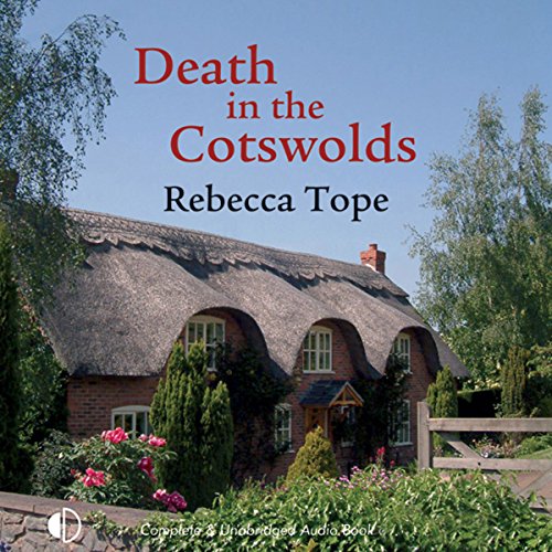Death in the Cotswolds (Audible Audio Edition) Rebecca Tope, Caroline