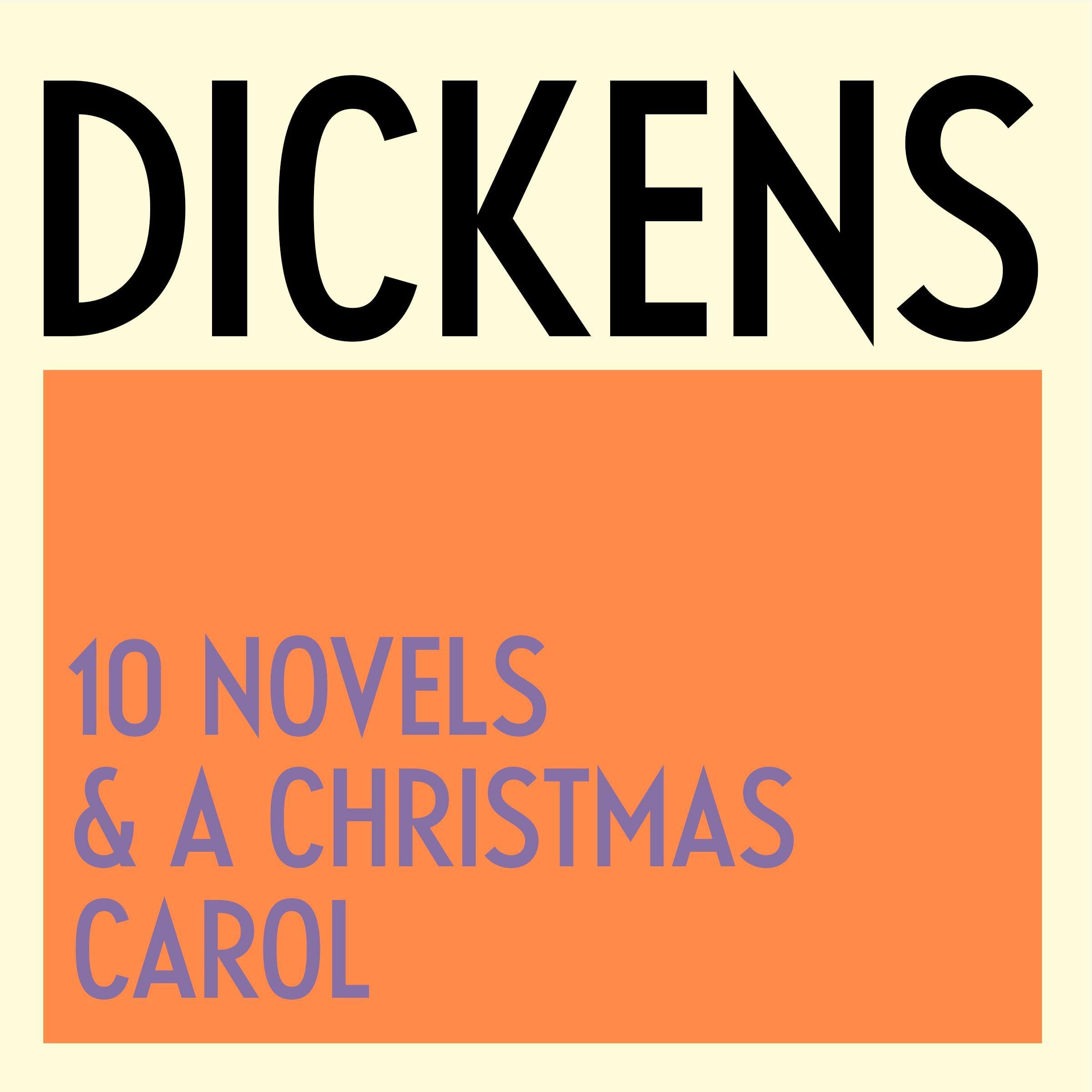 The Charles Dickens Collection: 10 Novels & A Christmas Carol
