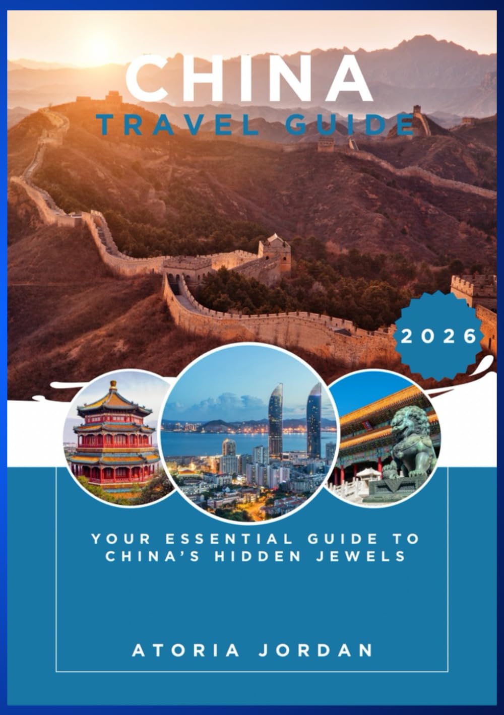 China Travel Guide 2026