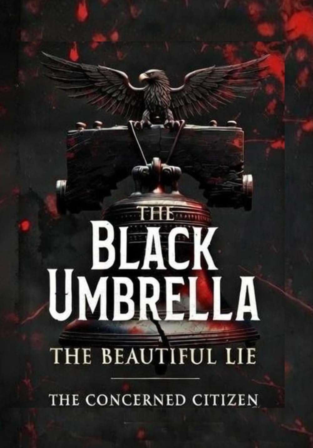 The Black Umbrella: The Beautiful Lie      Paperback – January 3, 2026