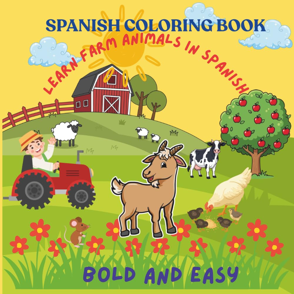 SPANISH COLORING BOOK: LEARN FARM ANIMALS IN SPANISH
