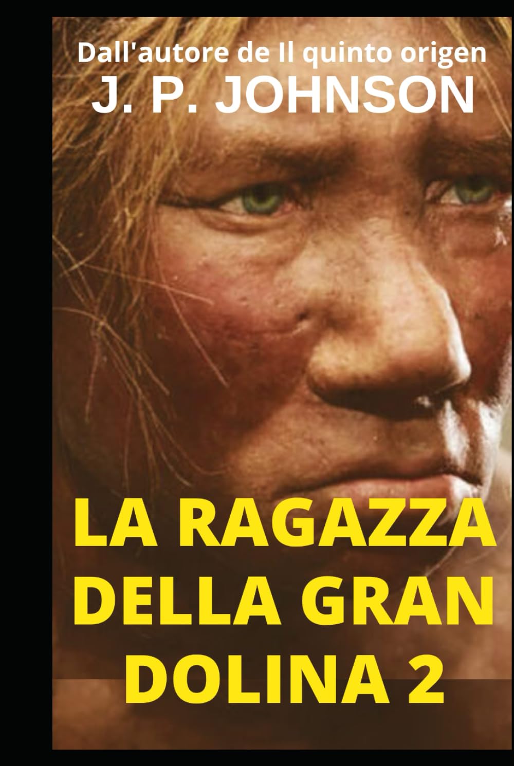 LA RAGAZZA DELLA GRAN DOLINA 2: LUCY