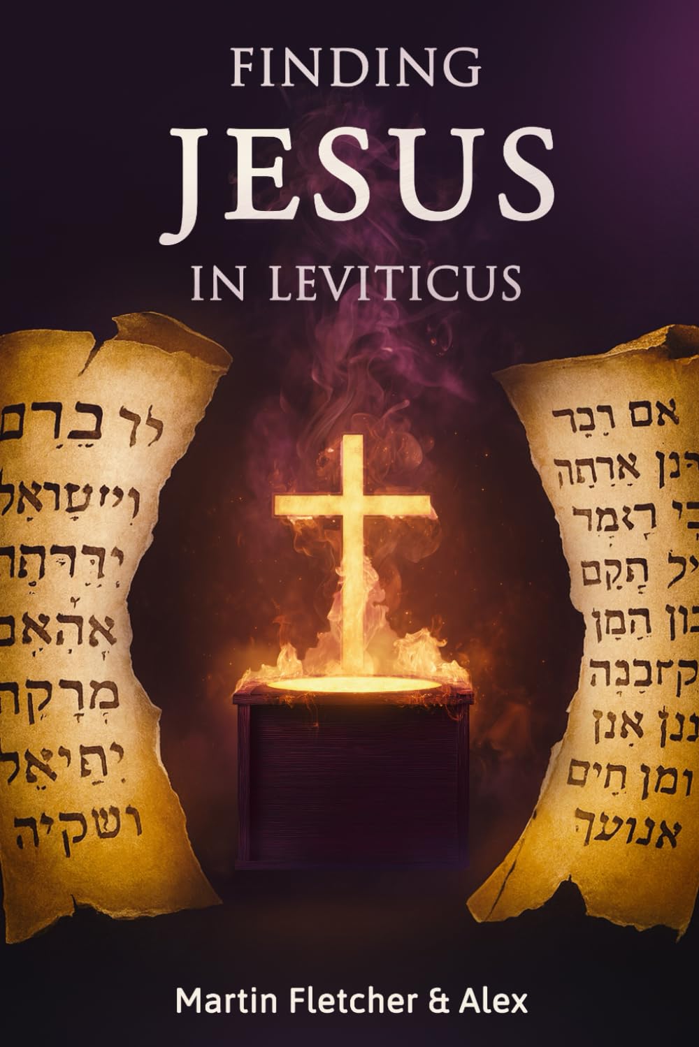 Finding Jesus in Leviticus: 3 (Finding Jesus in the Old Testament)
