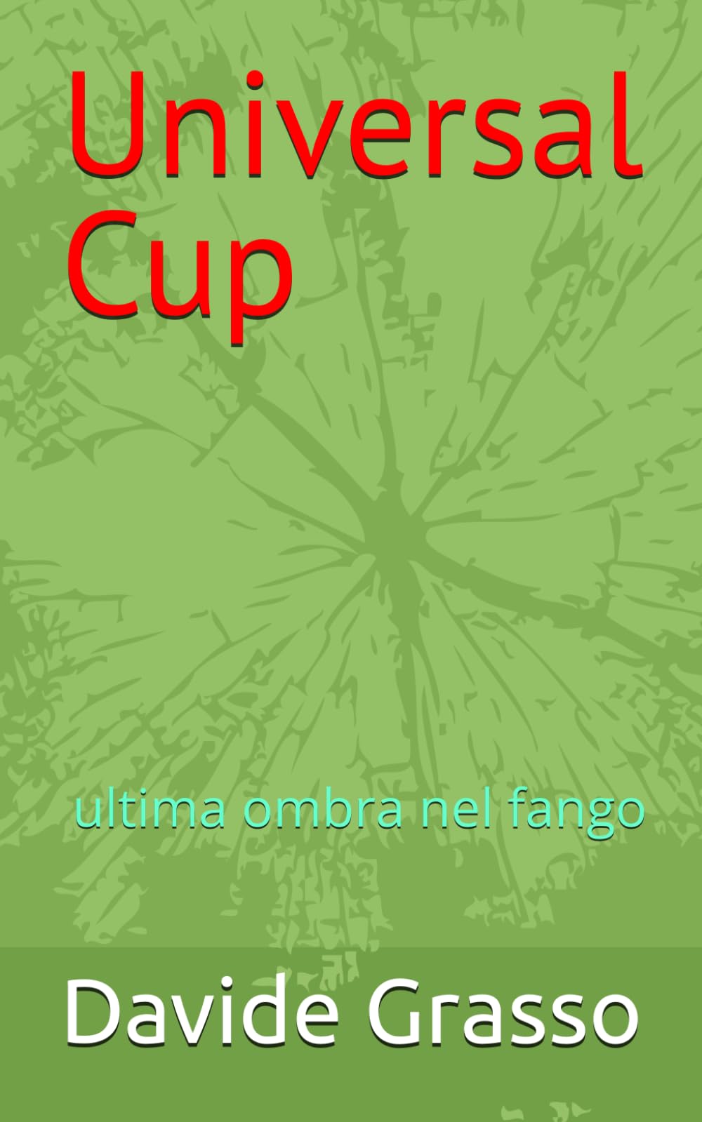 Universal Cup: ultima ombra nel fango