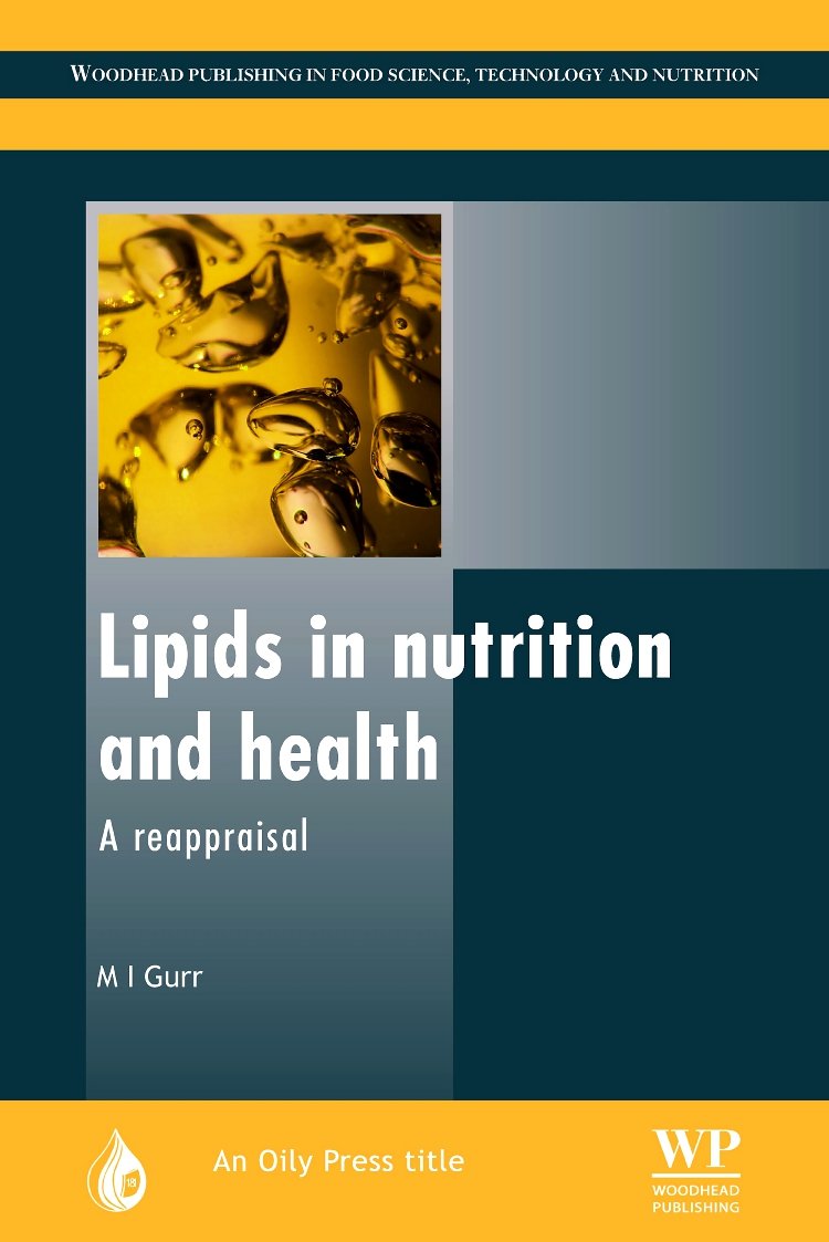 Buy Lipids in Nutrition and Health: A Reappraisal (Oily Press Lipid Library Series) — BookShops.in
