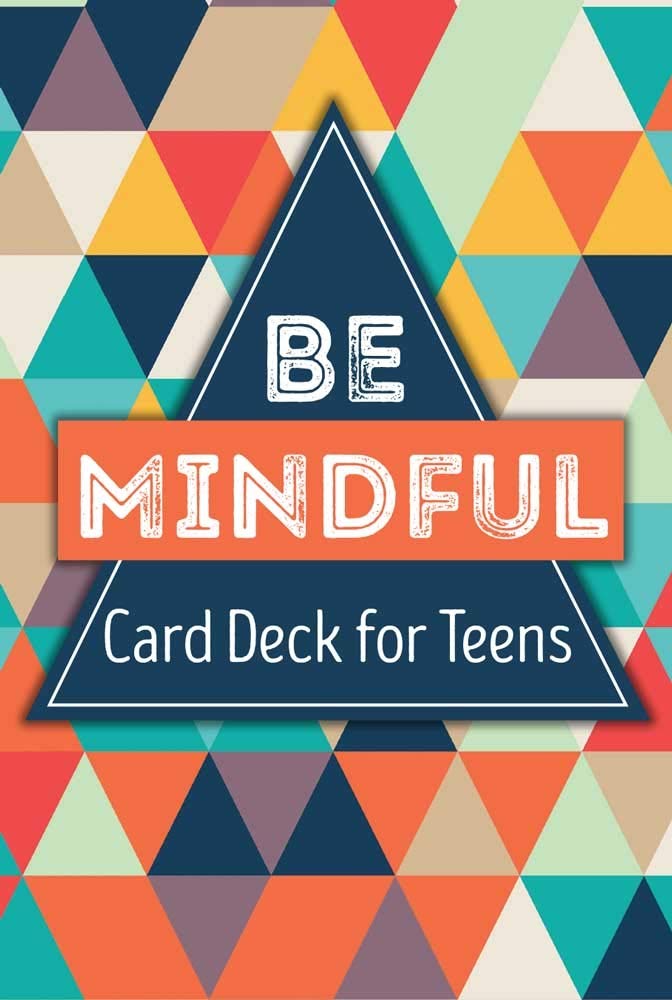 Be Mindful Card Deck for Teens Cards – Greeting Card, March 1, 2016