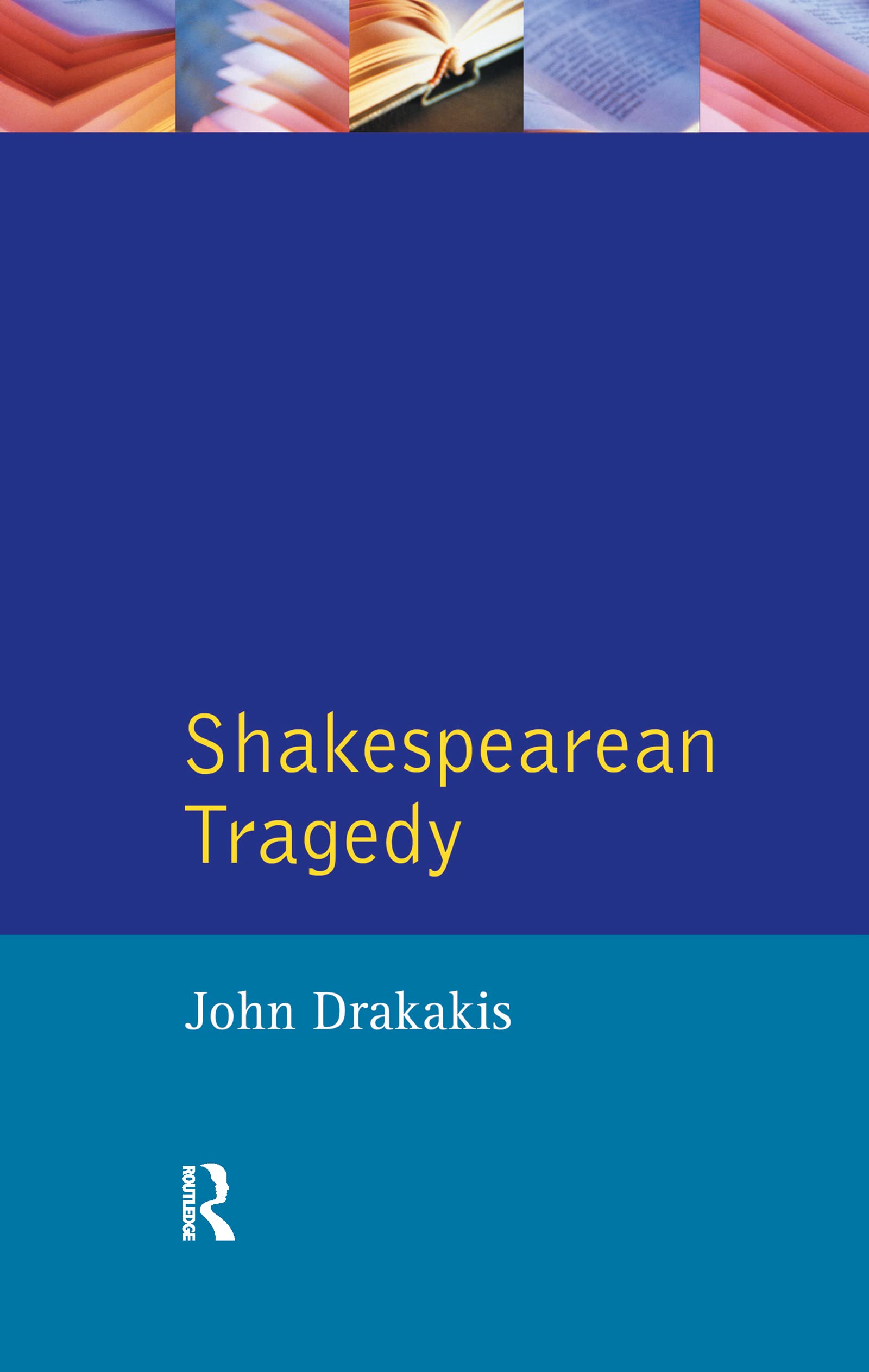 Shakespearean Tragedy: 0000 (Longman Critical Readers)