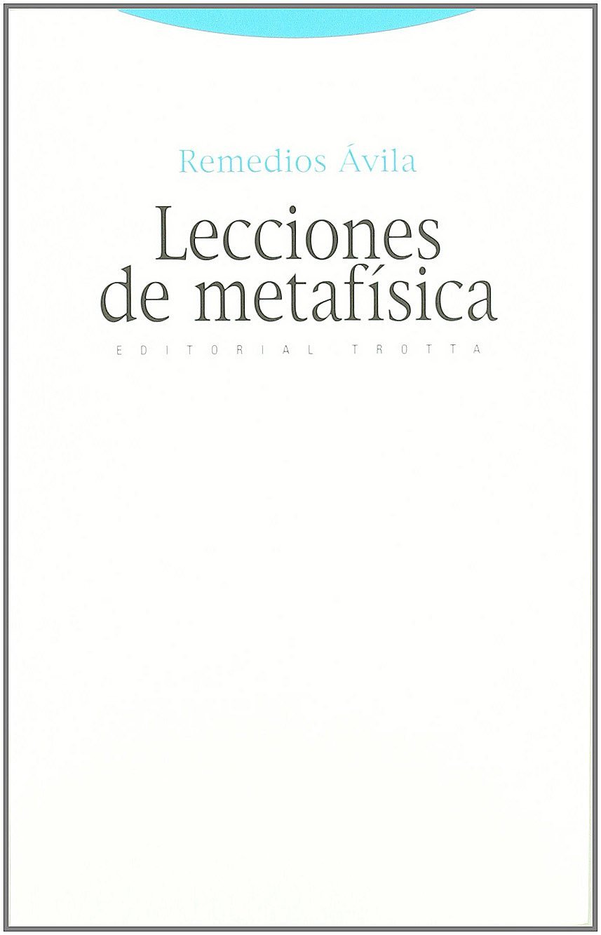 Lecciones de Metafaisica (Estructuras y Procesos. Filosofía)