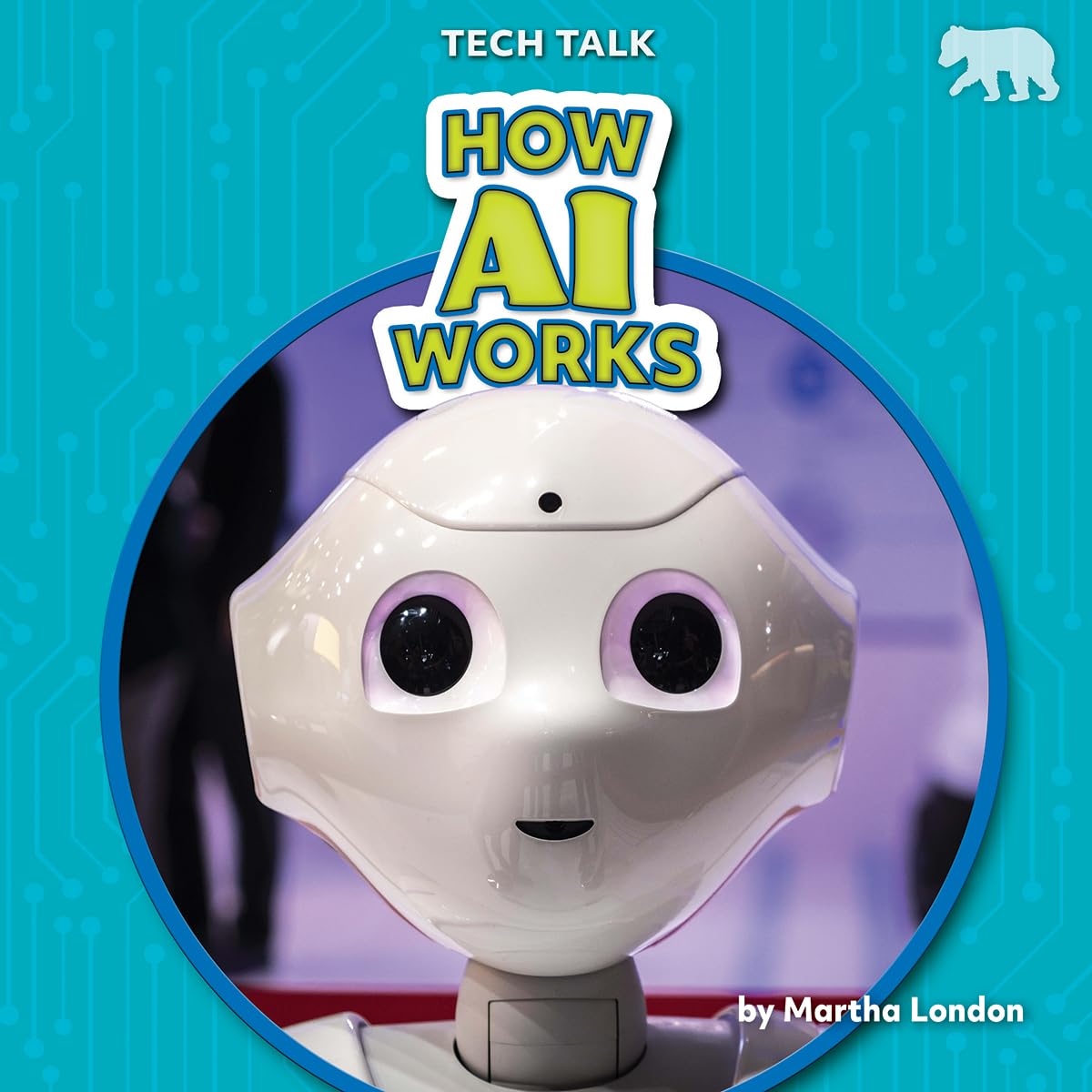 How AI Works (Tech Talk)      Library Binding – January 1, 2026