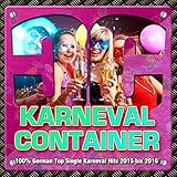  Karneval Container - 100% German Top Single Karneval Hits 2015 bis 2016