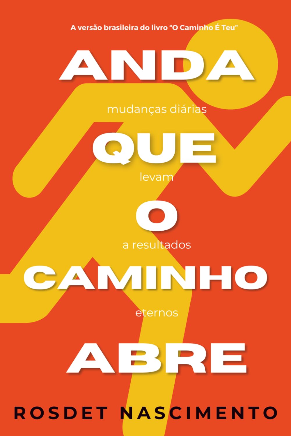 Anda Que o Caminho Abre
