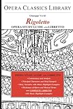  Verdi\'s RIGOLETTO: Opera Study Guide with Libretto