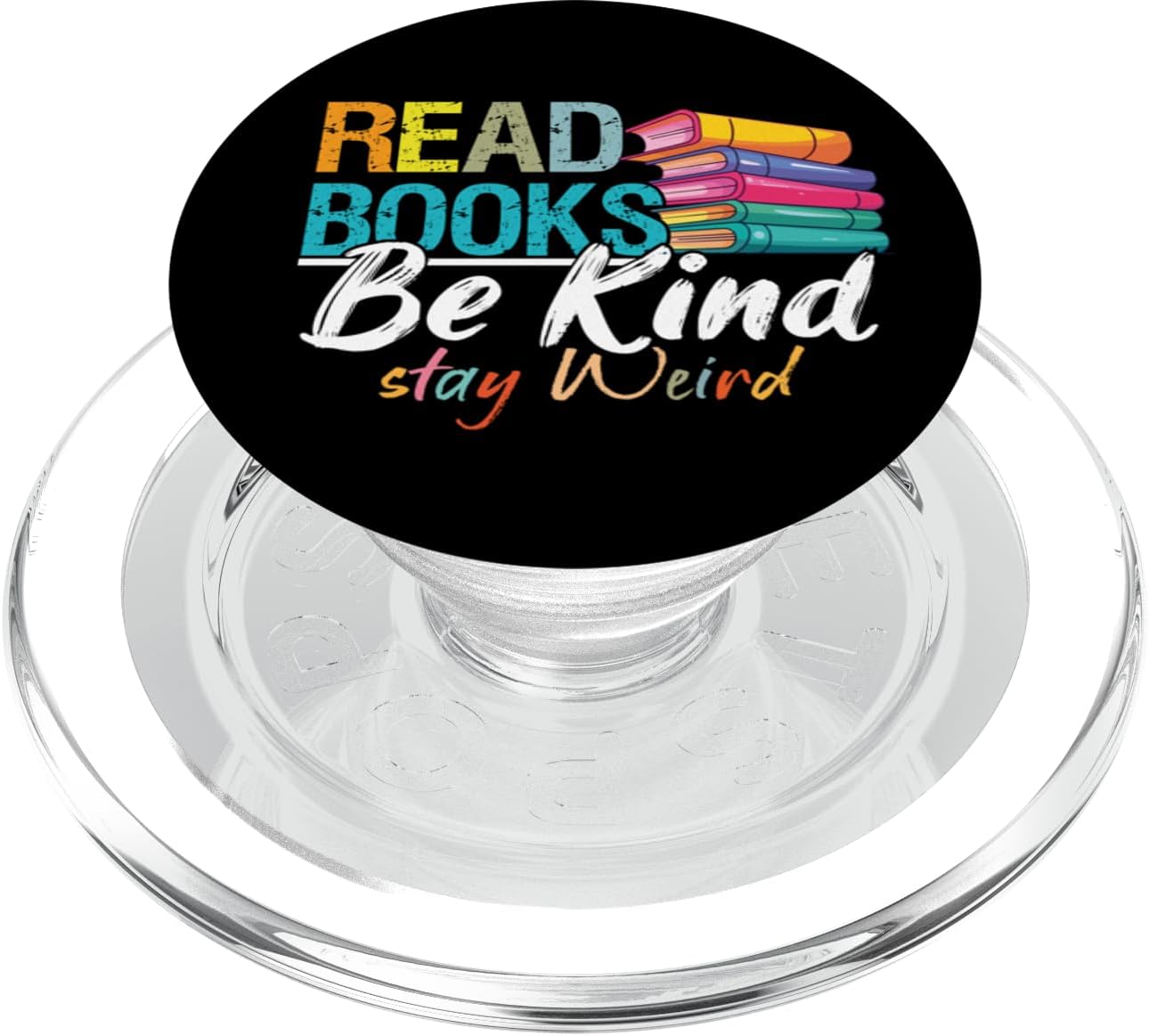 Read Books Be Kind Stay Weird Booklover and Book Reader PopSockets MagSafe PopGrip for iPhone