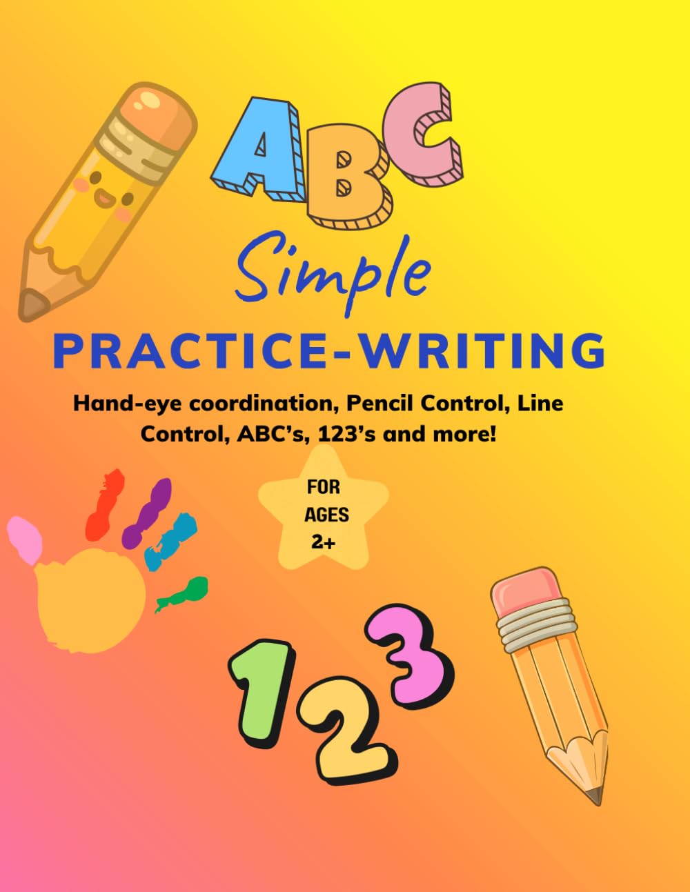 Tracing Workbook: Practice for toddlers with Line Tracing, Letters, numbers, coloring and More!: practice writing for toddlers
