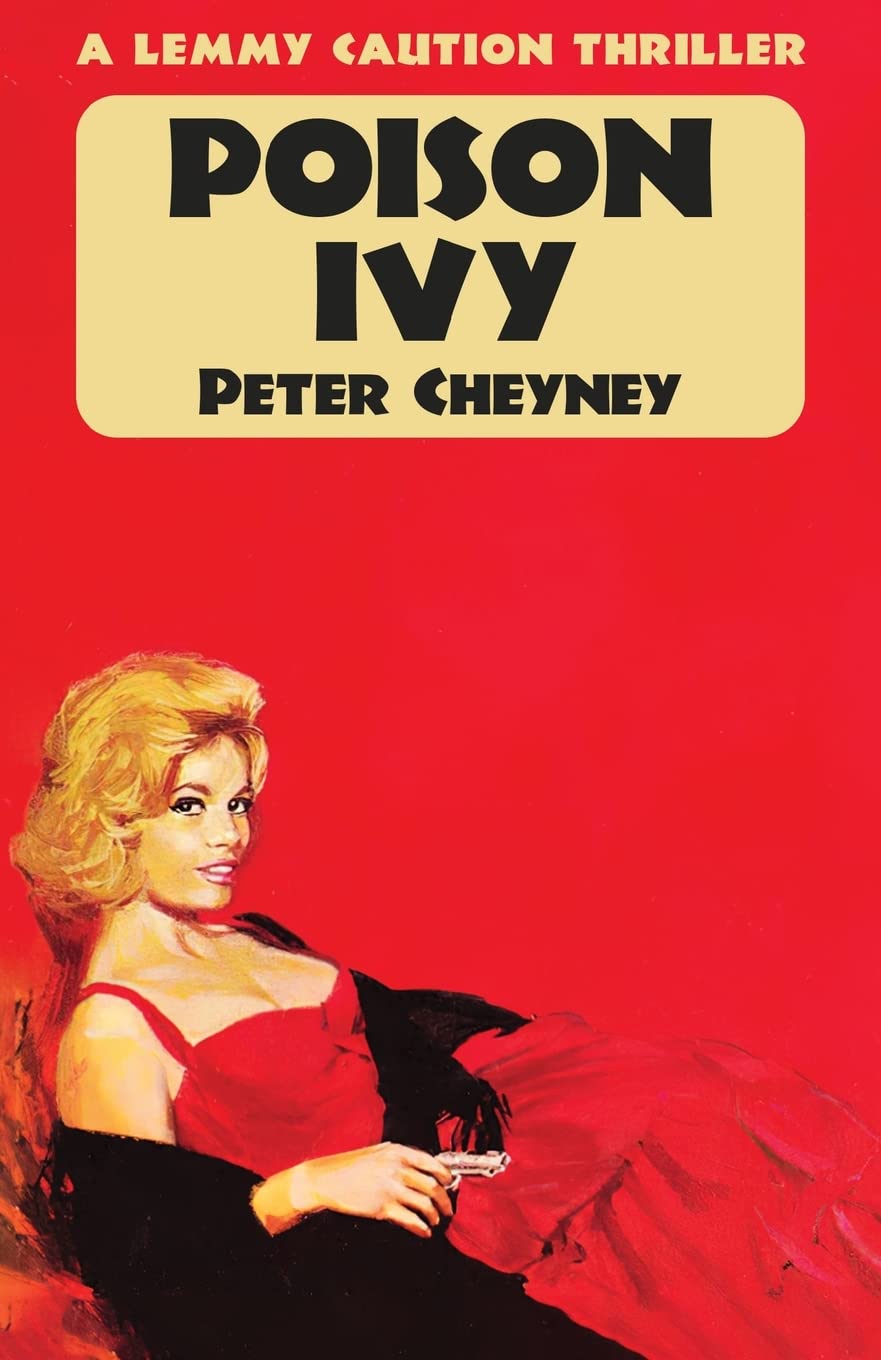 Poison Ivy: A Lemmy Caution Thriller