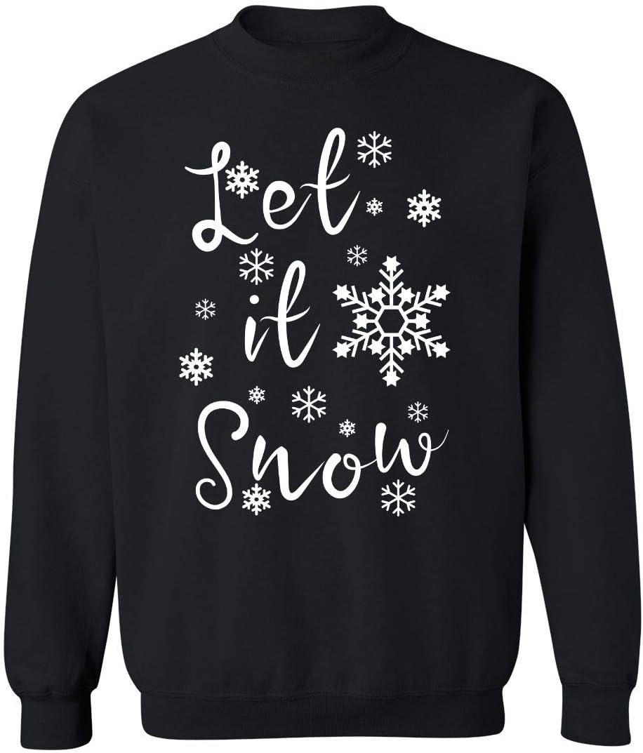 Let it Snow Funny Christmas Crewneck Sweatshirt