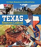 Texas Hometown Cookbook (State Hometown Cookbook)