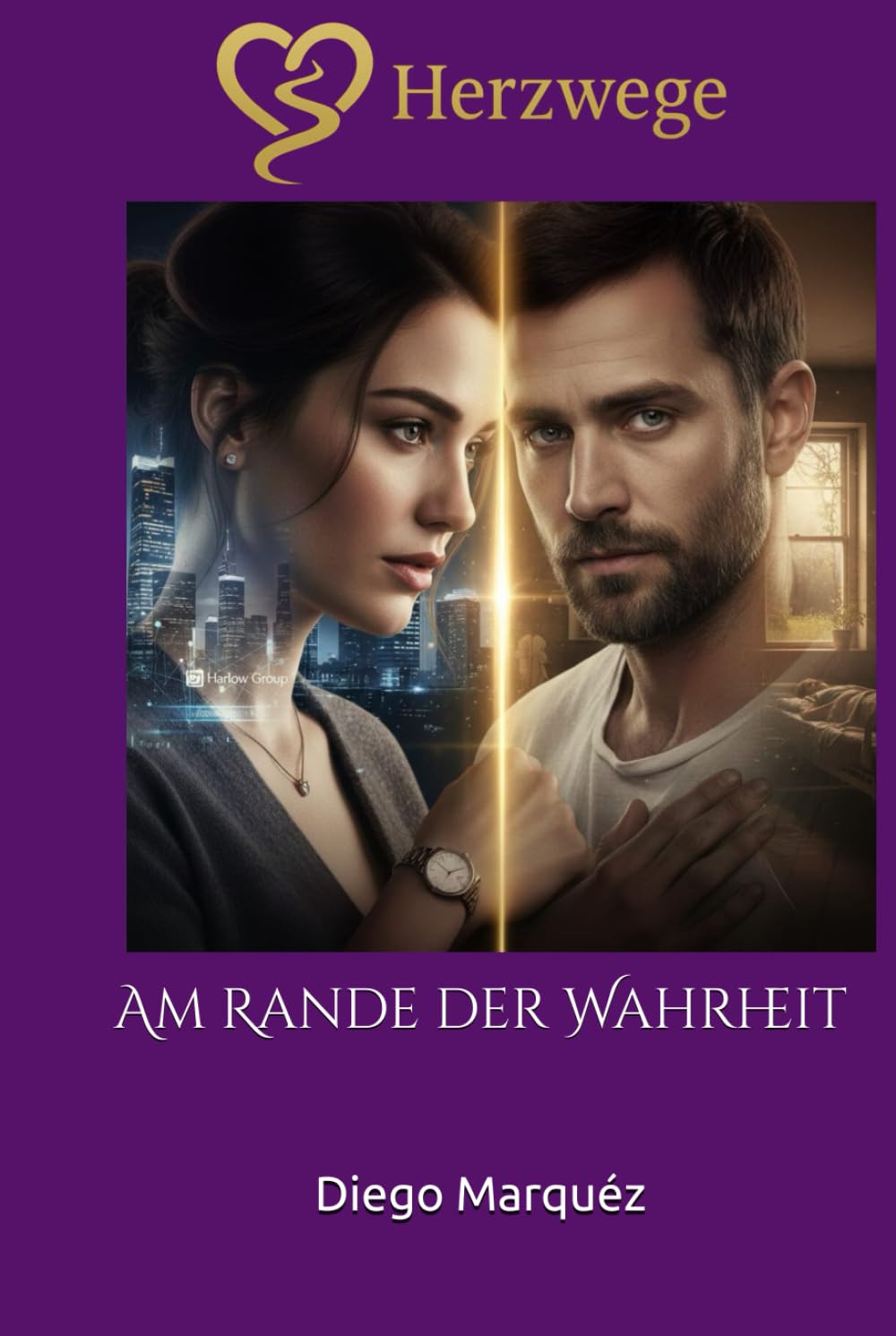 Herzwege: Am Rande der Wahrheit