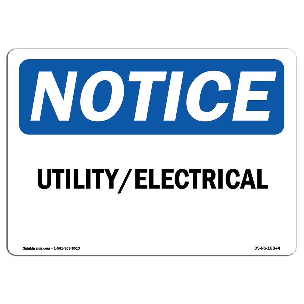 OSHA Notice Sign - Utility Electrical | Rigid Plastic Sign | Protect Your Business, Construction Site, Warehouse & Shop Area | Made in The USA