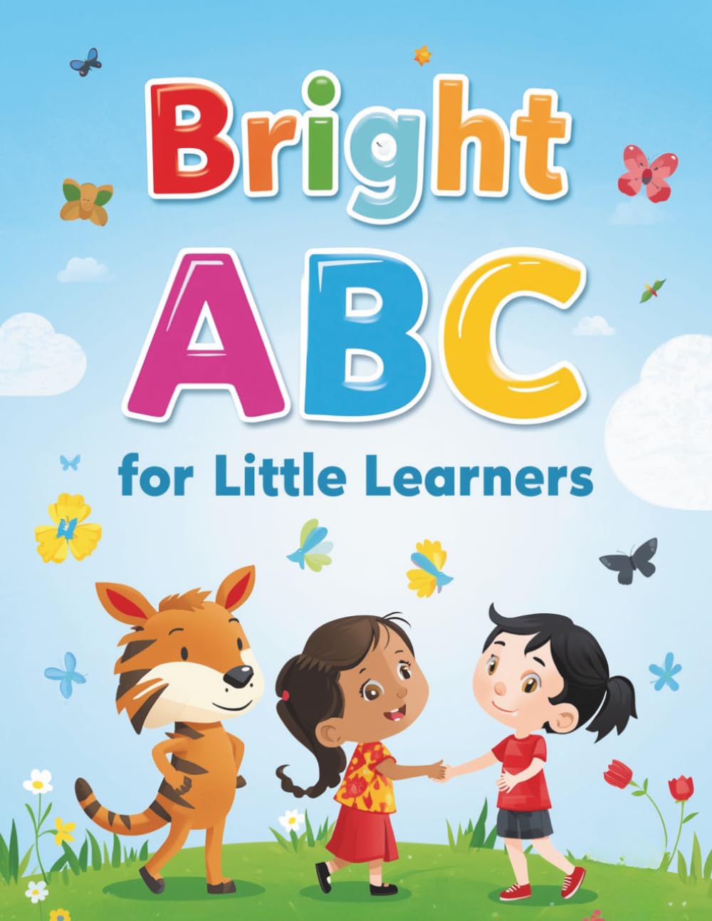 My First ABC Book for Kids: Learn Alphabet A–Z with Objects, Animals & Simple Words | Preschool Learning Book for Toddlers Ages 3–8