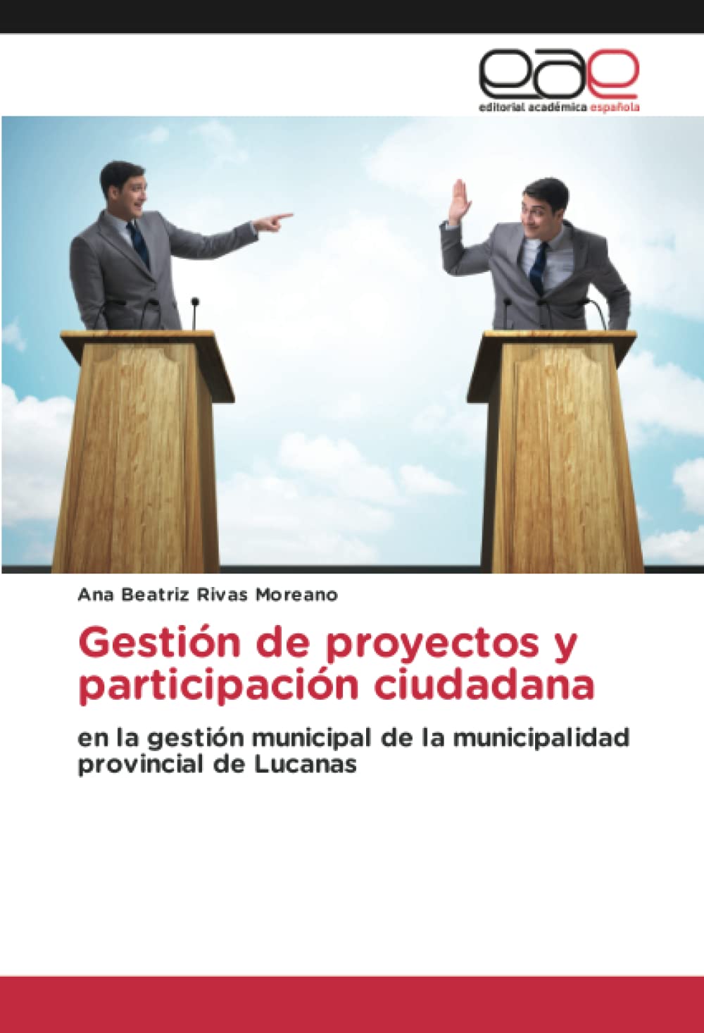 Gestión de proyectos y participación ciudadana: en la gestión municipal de la municipalidad provincial de Lucanas
