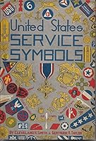 United States Service Symbols B0006APU36 Book Cover