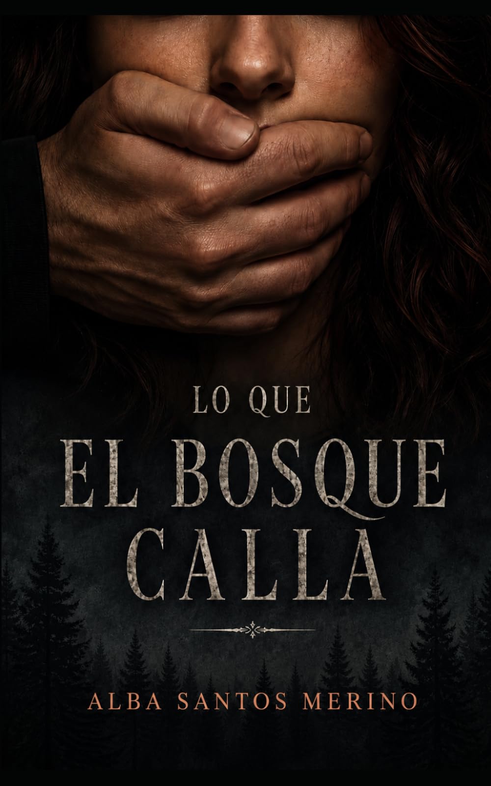 LO QUE EL BOSQUE CALLA