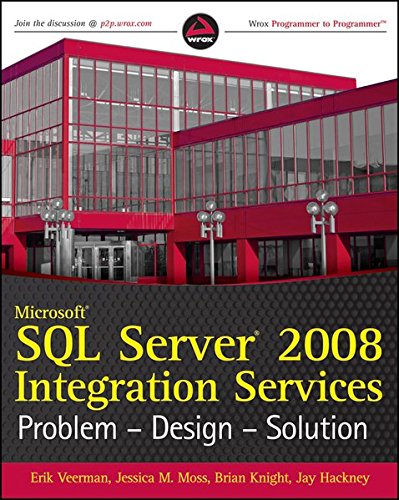 Microsoft SQL Server 2008 Integration Services Problem-design-solution ...