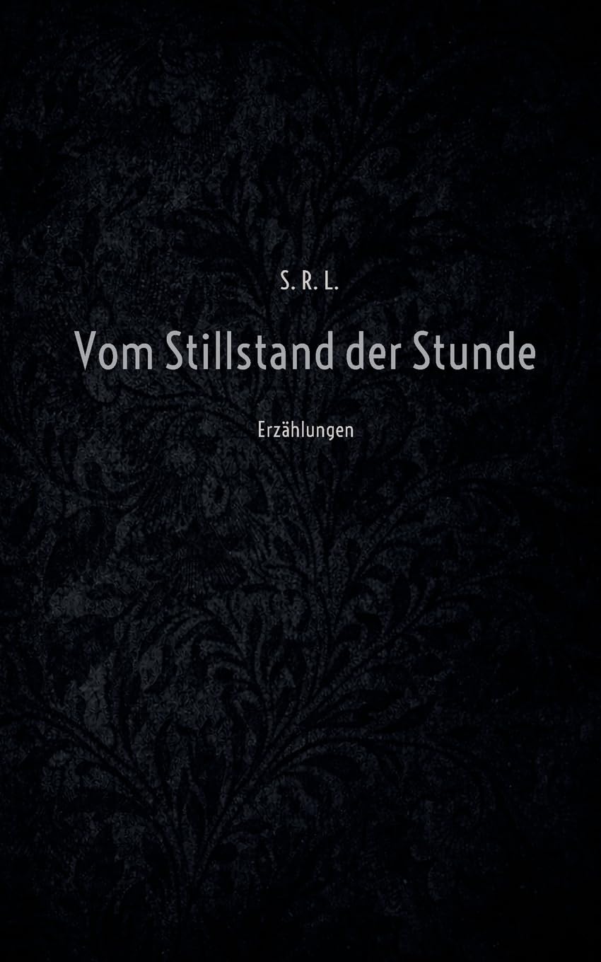 Vom Stillstand der Stunde: Erzählungen